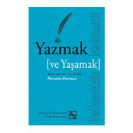 Yazmak ve Yaşamak - Nurettin Durman
