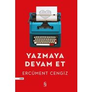 Yazmaya Devam Et / Ercüment Cengiz / Everest Yayınları