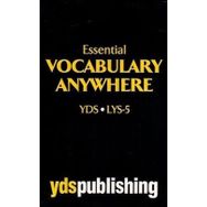YDS LYS 5 Essential Vocabulary Anywhere - kollektif