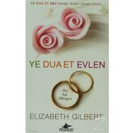 YE DUA ET EVLEN - ELIZABETH GILBERT