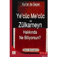 YECÜC MECÜC VE ZÜLKARNEYN HAKKINDA NE BILIYORSUNUZ - GENEL