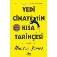 Yedi Cinayetin Kısa Tarihçesi - Marlon James
