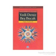 YEDI DENIZ BEŞ BUCAK - ALPAY KABACALI