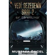 Yedi Gezegenin Sırrı 2 - Mustafa Öncel