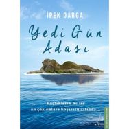 Yedi Gün Adası - İpek Darga