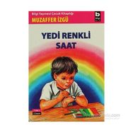 YEDI RENKLI SAAT - GENEL