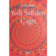 Yedi Sufi'den Çağrı - Aliye Çınar