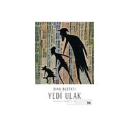 Yedi Ulak - Dino Buzzati