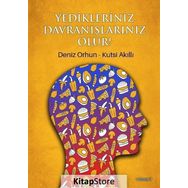 Yedikleriniz Davranışlarınız Olur! - Kutsi Akıllı
