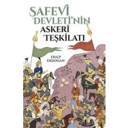Yeditepe Yayınevi - Safevi Devleti'nin Askeri Teşkilatı