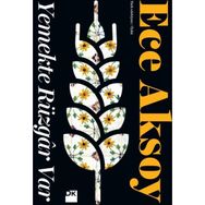 Yemekte Rüzgar Var - Ece Aksoy