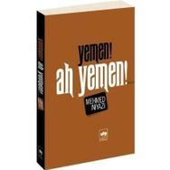 YEMEN! AH YEMEN - MEHMED NIYAZI (ISBN:9789754374841)