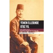 Yemen Ellerinde Otuz Yıl - Mahmud Nedim Bey
