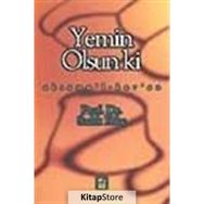 Yemin Olsun Ki - Sadık Kılıç