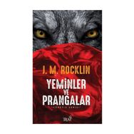 Yeminler ve Prangalar - J. M. Rocklin