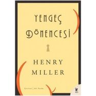 YENGEÇ DÖNENCESİ - HENRY MILLER
