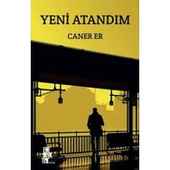 Yeni Atandım Caner Er