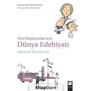 Yeni Başlayanlar için Dünya Edebiyatı - Katharina Mahrenholtz