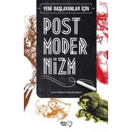 Yeni Başlayanlar İçin Postmodernizm - Jim Powell