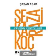 Yeni Başlayanlar için Sezai Karakoç - Şaban Abak