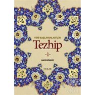 Yeni Başlayanlar İçin Tezhip 1 - Hacer Sönmez