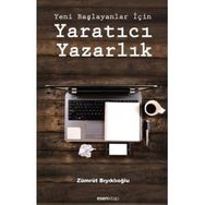Yeni Başlayanlar İçin Yaratıcı Yazarlık Atölyeleri - Can Akkiriş