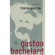YENI BILIMSEL TIN - GASTON BACHELARD
