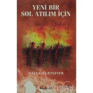 YENI BIR SOL ATILIM İÇİN - HALUK YURTSEVER