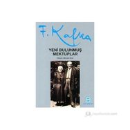 YENI BULUNMUŞ MEKTUPLAR - FRANZ KAFKA
