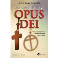 Yeni Dini Hareketler ve Opus Dei - Ali Serdar Demirci