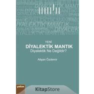 Yeni Diyalektik Mantık - Alişan Özdemir
