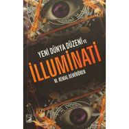 Yeni Dünya Düzeni ve İlluminati - M. Kemal Demirören