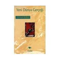 YENI DÜNYA GERÇEĞİ - ORHAN İYİLER