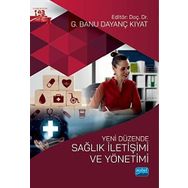 Yeni Düzende Sağlık İletişimi ve Yönetimi - Aslı Göksoy