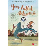 Yeni Futbol Antrenörü-Dominique Demers