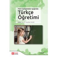 Yeni Gelişmeler Işığında Türkçe Öğretimi - Pegem Akademi Yayıncılık