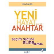 Yeni Hayat için Bir Anahtar - Miray Şaşıoğlu