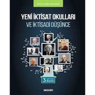 Yeni İktisat Okulları ve İktisadi Düşünce - Coşkun Can Aktan