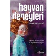 Yeni İnsan Yayınevi Hayvan Deneyleri: Hayvanlar Bizim İçin mi var?