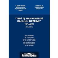 Yeni İş Mahkemeleri Kanunu Üzerine - Kolektif