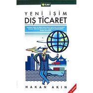 YENI İŞİMİZ DIŞ TICARET - HAKAN AKIN
