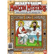 Yeni Martin Mystere Sayı: 55 - Kells'in Kitabı - Kolektif