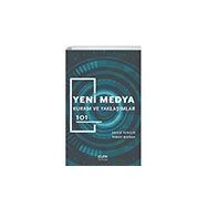 Yeni Medya Kuram ve Yaklaşımlar 101 - Der Yayınları