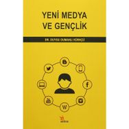 Yeni Medya ve Gençlik - Duygu Dumanlı Kürkçü