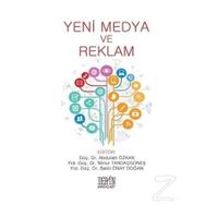 Yeni Medya ve Reklam - Dr. Abdullah Özkan Nilnur Tandaçgüneş Betül Önay Doğan