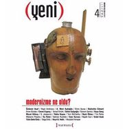 Yeni - Modernizme Ne Oldu? - Sayı 4