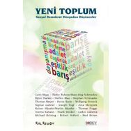 Yeni Toplum - Sosyal Demokrat Dünyadan Düşünceler / Kolektif