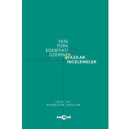 Yeni Türk Edebiyatı Üzerine Yazılar İncelemeler - Ramazan Kaplan
