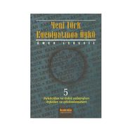 YENI TÜRK EDEBİYATINDA ÖYKÜ 5 ÖYKÜCÜLER VE ÖYKÜ ANLAYIŞLARI ÖYKÜLER VE ÇÖZÜMLEMELERİ - ÖMER LEKESIZ