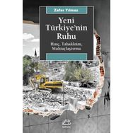 Yeni Türkiye'nin Ruhu - Zafer Yılmaz
